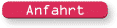 Anfahrt
